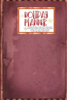 Holiday Planner: Red Christmas Thanksgiving 2019 Calendar Holiday Guide Gift Budget Black Friday Cyber Monday Receipt Keeper Shopping List Meal Planner Event Tracker Christmas Card Address Women Wife  1702367029 Book Cover