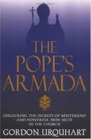 The Pope's Armada: Unlocking the Secrets of Mysterious and Powerful New Sects in the Church 157392699X Book Cover