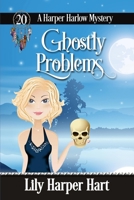 Ghostly Problems B09PHH9WSV Book Cover