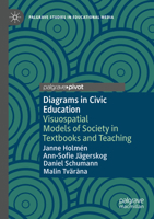 Diagrams in Civic Education: Visuospatial Models of Society in Textbooks and Teaching (Palgrave Studies in Educational Media) 3031668685 Book Cover