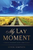 My Lay Moment 1628394919 Book Cover