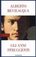 Gli anni struggenti 8804499702 Book Cover