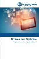 Notizen Aus Digitalien 3841772404 Book Cover