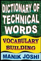 Dictionary of Technical Words: Vocabulary Building B096TJNKXF Book Cover
