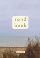 Sand Book: An educational picture book for young children to accompany SAND PLAY in Continuous Provision and in the home. B0GJPNRQZG Book Cover