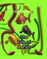 The Life of A Fish. 1714093174 Book Cover
