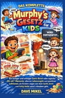 Das vollständige Murphy'sche Gesetz für Kinder (German Edition) B0GXR9CM1Y Book Cover