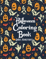 Halloween Coloring Book Ghost Adventures: The Best 35 Halloween Coloring Pages for Kids and Adults B0923WHVN8 Book Cover