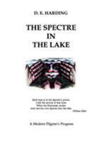 Spectre in the Lake: A Modern Pilgrim's Progress 0955451221 Book Cover