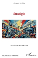 Stratégie (Diplomatie Et Stratégie) (French Edition) 2336593769 Book Cover