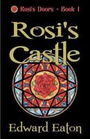 Rosi's Castle 1936381214 Book Cover