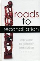 Roads to Reconciliation 0739109030 Book Cover