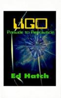 Ligo Prelude to Revolution: Conversations at Tahoe 1585007943 Book Cover