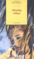 Weeping Willow 0374382557 Book Cover