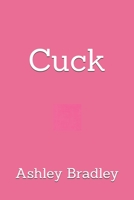 Cuck B08FSMSLKL Book Cover