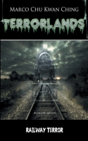 Railway Terror: Terrorlands 0648276082 Book Cover