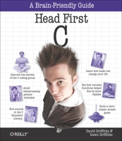 Head First C: A Brain-Friendly Guide 1449399916 Book Cover