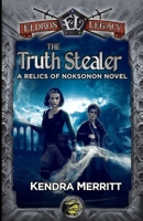 The Truth Stealer 1951009509 Book Cover