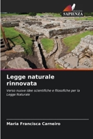 Legge naturale rinnovata (Italian Edition) 6207546814 Book Cover