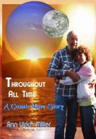 Throughout All Time: A Cosmic Love Story 0944851290 Book Cover