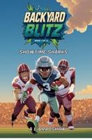 Showtime Sharks (Backyard Blitz) B0F8QJJWN7 Book Cover