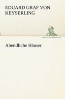 Abendliche Hauser 3847851047 Book Cover