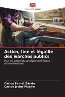 Action, lien et légalité des marchés publics (French Edition) 6206908887 Book Cover
