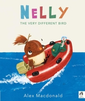 Nelly the Very Different Bird 1836000766 Book Cover