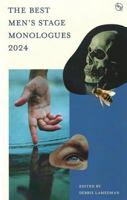 The Best Men's Stage Monologues 2024 1575259788 Book Cover