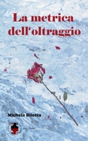 La metrica dell'oltraggio B0CGGBNK8Q Book Cover