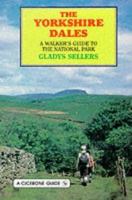 The Yorkshire Dales: A Walker's Guide to the National Park (A Cicerone guide) 1852840978 Book Cover