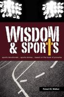 Wisdom & Sports 098446705X Book Cover