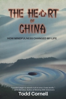 The Heart Of China 1732180423 Book Cover