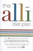 The Alli Diet Plan: Your Essential Guide to Success with Alli 000729252X Book Cover
