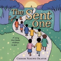 The Sent One 1917833083 Book Cover