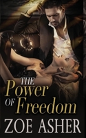 The Power of Freedom 1645634051 Book Cover