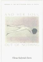 And Her Soul Out of Nothing (The Brittingham Prize in Poetry) 0299157148 Book Cover