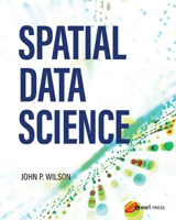 Spatial Data Science 1589486102 Book Cover