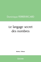 Le langage secret des nombres (French Edition) 2414482516 Book Cover