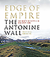 Edge of Empire, Rome's Scottish Frontier: The Antonine Wall 1839830034 Book Cover