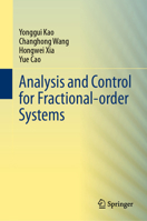 Analysis and Control for Fractional-order Systems 9819960533 Book Cover