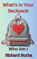 What's In Your Backpack B0F6GQMGK9 Book Cover