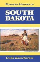 Roadside History of South Dakota (Roadside History Series)