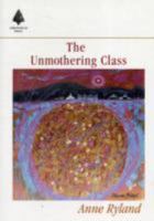The Unmothering Class 1904852319 Book Cover