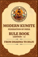 MODERN KUMITE RULE BOOK: Official Competition Guidelines and Code of Conduc B0FGKD2ZJK Book Cover