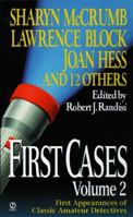 First Cases, Volume 2: First Appearances of Classic Amateur Sleuths 0451190173 Book Cover