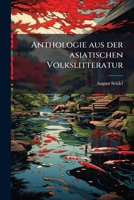 Anthologie Aus Der Asiatischen Volkslitteratur (1898) 1272102211 Book Cover