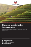 Plantes médicinales -Tuberculose (French Edition) 6207491769 Book Cover