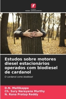 Estudos sobre motores diesel estacionários operados com biodiesel de cardanol (Portuguese Edition) 6208056403 Book Cover