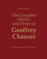 The Complete Poetry and Prose of Geoffrey Chaucer 0155060414 Book Cover